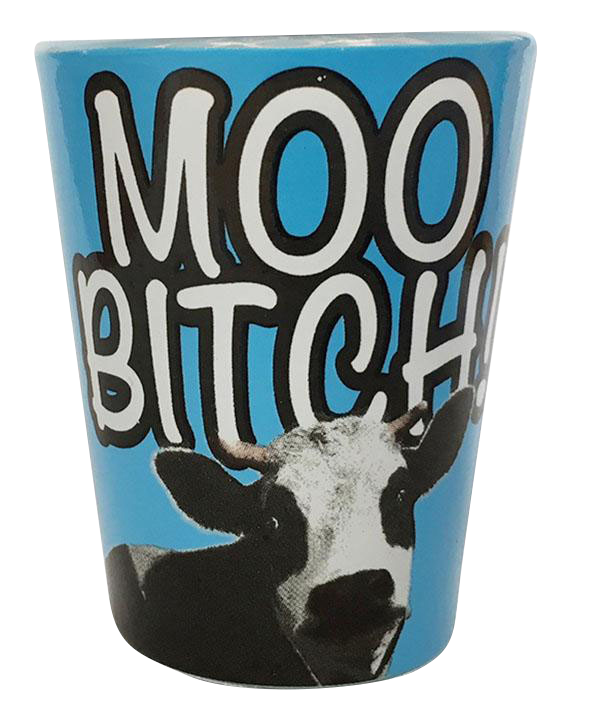 Moo Bitch Shot Glass - The Bold Drinking Essential